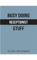 Busy Doing Receptionist Stuff