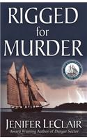 Rigged for Murder