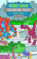 ROBO DINO COLORING PACK FOR KIDS - Kids Activity Book / Coloring Book for Kids 4-8