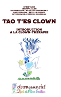 Tao T'es Clown, Introduction à la Clown-Thérapie