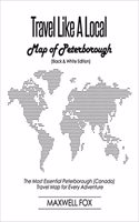 Travel Like a Local - Map of Peterborough: The Most Essential Peterborough (Canada) Travel Map for Every Adventure