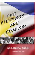 Filipinos Are Coming