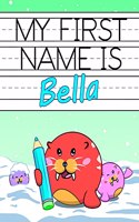 My First Name is Bella