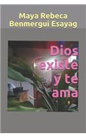 Dios Existe Y Te AMA