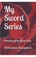 My Sword Series: Treasures of the Secret Place(2 Treasures of the Secret Place)