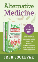 Alternative Medicine (2 books in 1)