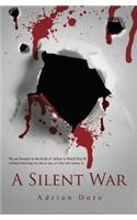 Silent War