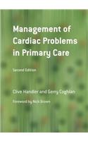 Management of Cardiac Problems in Primary Care