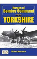 Heroes of Bomber Command: Yorkshire