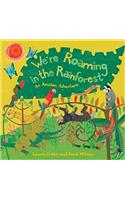 We're Roaming in the Rainforest