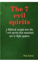 The 7 Evil Spirits