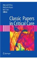 Classic Papers in Critical Care