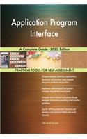 Application Program Interface A Complete Guide - 2020 Edition