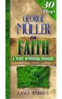 George Muller on Faith