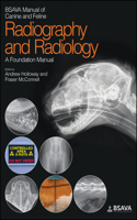 BSAVA Manual of Canine and Feline Radiography and Radiology