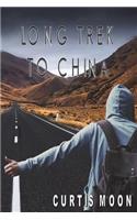 Long Trek to China