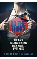 Do the Thing!