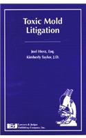 Toxic Mold Litigation