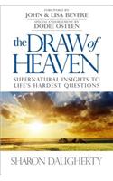 The Draw of Heaven