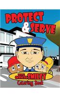 Serve & Protect with Officer Smiley