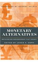 Monetary Alternatives