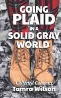 Going Plaid in a Solid Gray World