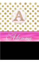 Alanna: Personalized Lined Journal Diary Notebook 150 Pages, 6 X 9 (15.24 X 22.86 CM), Durable Soft Cover