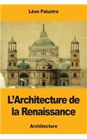 L'Architecture de la Renaissance