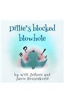 Dillie's blocked blowhole