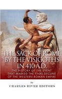 Sack of Rome by the Visigoths in 410 A.D.