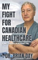 My Fight for Canadian Healthcare