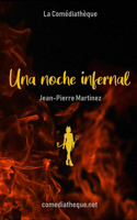 Una noche infernal