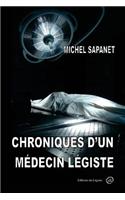 Chroniques d'un médecin légiste