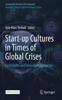 Start-up Cultures in Times of Global Crises