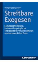 Streitbare Exegesen