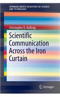 Scientific Communication Across the Iron Curtain