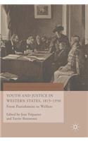 Youth and Justice in Western States, 1815-1950