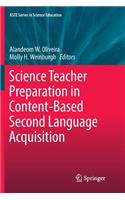 Science Teacher Preparation in Content-Based Second Language Acquisition