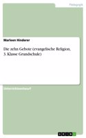 Die zehn Gebote (evangelische Religion, 3. Klasse Grundschule)