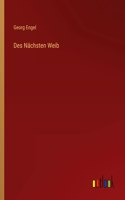 Des Nächsten Weib