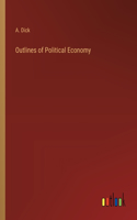 Outlines of Political Economy