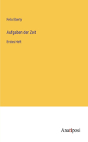 Aufgaben der Zeit