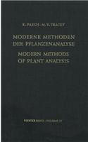 Modern Methods of Plant Analysis / Moderne Methoden der Pflanzenanalyse