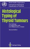 Histological Typing of Thyroid Tumours