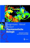 Pharmazeutische Biologie: Molekulare Grundlagen Und Klinische Anwendung