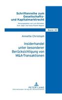 Insiderhandel Unter Besonderer Beruecksichtigung Von M&a-Transaktionen