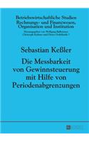 Die Messbarkeit Von Gewinnsteuerung Mit Hilfe Von Periodenabgrenzungen