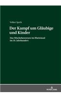 Der Kampf Um Glaeubige Und Kinder