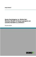 Homo Sociologicus vs. Rollen-Set - Welches Modell Ist Besser Geeignet Um Soziales Handeln Zu Erklaren?