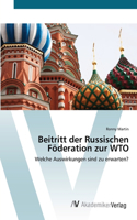 Beitritt der Russischen Föderation zur WTO